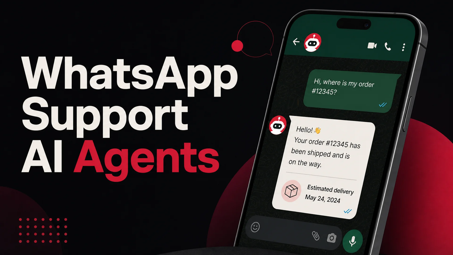 A WhatsApp conversation thread on a phone screen with an AI agent answering a customer order question